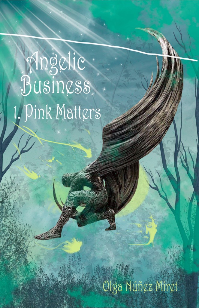 Angelic Business 1. Pink Matter by Olga Núñez Miret