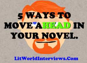 5 Ways To Move Ahead In Your Novel